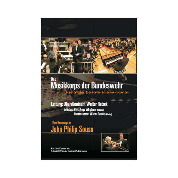 Musikkorps der Bundeswehr - „Eine Hommage an John Philip Sousa“ - DVD